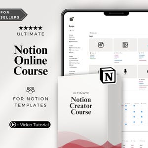 May include: A digital product image showing a tablet and a book with the text "Notion Online Course" and "Notion Creator Course". The tablet displays app icons. The image includes the text "For Sellers" and "For Notion Templates".