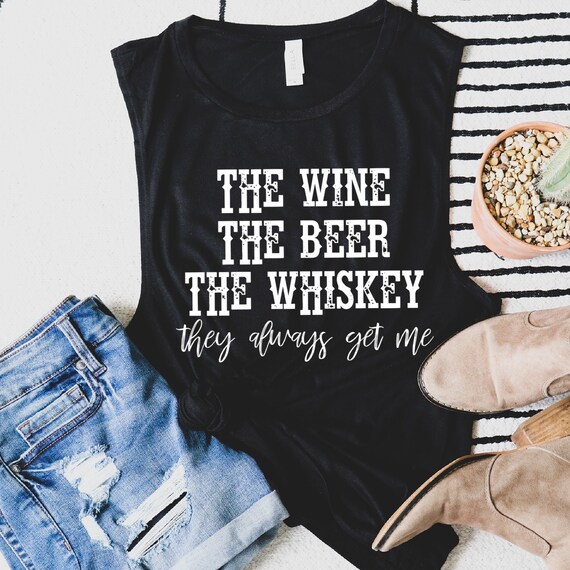 The wine the beer the whiskey shirt Clearance