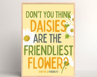 Tienes un cartel de cita de película por correo / Las margaritas son la flor más amigable / Descargar e imprimir