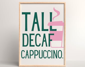Capuchino descafeinado alto / ¡Tienes arte de pared inspirado en el correo para la cocina, el área de café, la oficina o un regalo!