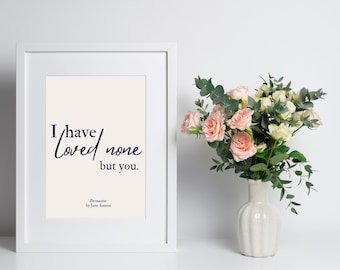 Persuasión de Jane Austen / No he amado a nadie más que a ti / Arte de pared digital estético minimalista