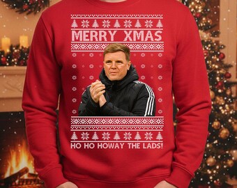 Eddie Howe Merry Christmas Sweatshirt, Howay The Lads Ugly Xmas Sweater, NUFC Football Fans Festive Printed Jumper, Soccer Xmas Gift for Him