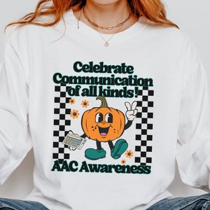 AAC Awareness Month Shirt - aac Shirt  - aac SLP Shirt - aac Sped Teacher Shirt - Autism Ally Shirt - Fall Communication Shirt - aac Pumpkin