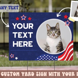 Custom Pet Political Yard Sign, Personalized Cat Election Sign, Funny Dog Election Sign, Political Cat Yard Sign, Patriotic Dog Yard Sign