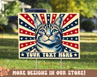 Personalized Cat Yard Sign, Patriotic Cat Sign, Cat Mom, Cat Dad Pro Democracy Political Yard Sign, Funny Elections Sign, Personalized Sign
