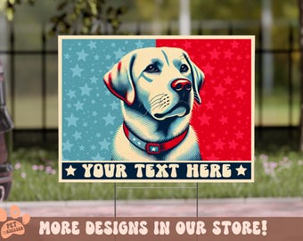 Patriotic Dog Yard Sign, Personalized Yard Sign, Cute Patriotic Dog Lovers Sign, Dogs For Democracy, Funny Dog Yard Sign, Personalized Sign