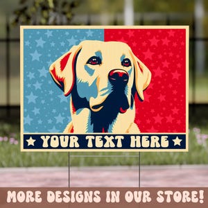Letrero patriótico para jardín con forma de perro, letrero personalizado con forma de labrador amarillo, letrero patriótico para amantes de los perros, perros a favor de la democracia, letrero divertido para jardín con forma de perro
