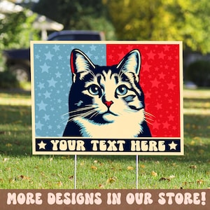 Personalized Cat Yard Sign, Patriotic Yard Sign, Funny Cat Lover Sign, Pro-Democracy Sign, Custom Message Sign, Personalized Political Sign