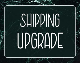 Priority Shipping Upgrade