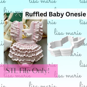 May include: A white plastic cookie cutter in the shape of a ruffled baby onesie. The onesie has a ruffle trim around the neckline and the bottom. The onesie has a small bird design on the front. The text "Ruffled Baby Onesie" is written in black letters on a white background.