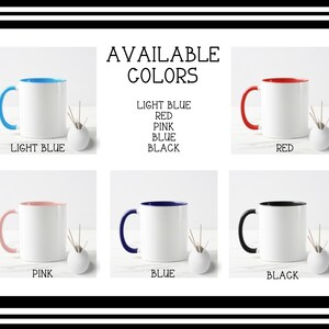 May include: Six white mugs with different colored rims. The colors are light blue, red, pink, blue, and black. The text "AVAILABLE COLORS" is at the top of the image. The text "LIGHT BLUE, RED, PINK, BLUE, BLACK" is in the center of the image. The text "LIGHT BLUE, RED, PINK, BLUE, BLACK" is at the bottom of the image.
