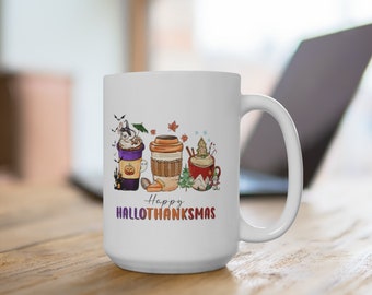 Happy HalloThanksMas Coffee Mug, 15 oz Mug, Holiday Mug, Holiday Gift, Cute Mug, Halloween Mug, Thanksgiving Mug, Christmas Mug