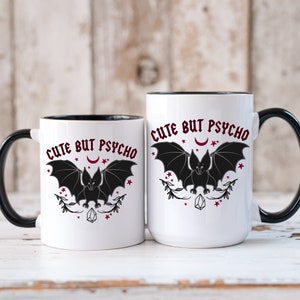 Cute But Psycho Mug, Bat Mug, Witch Mug, Cute Coffee Mug