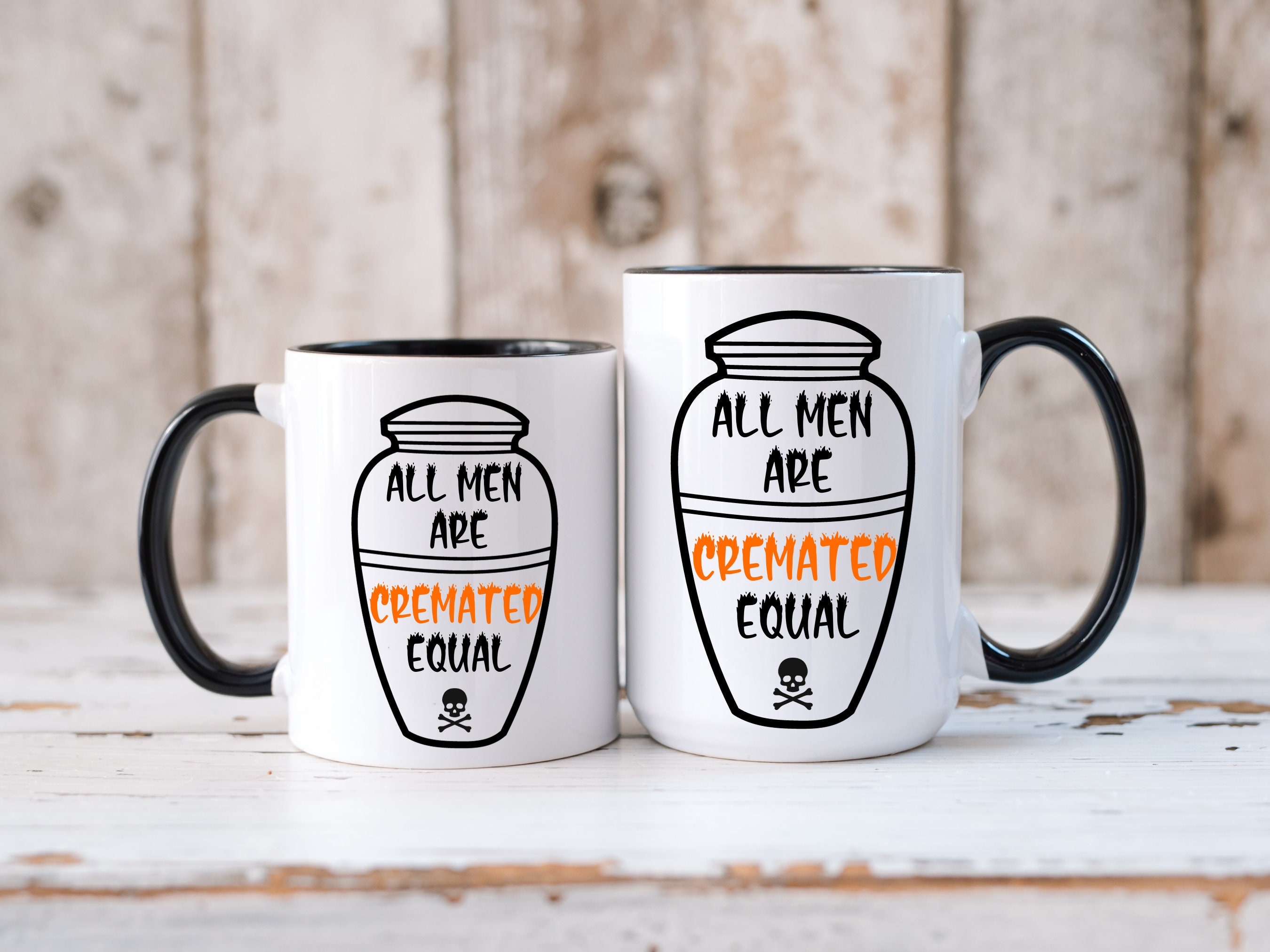 All Men Are Cremated Equal Mug