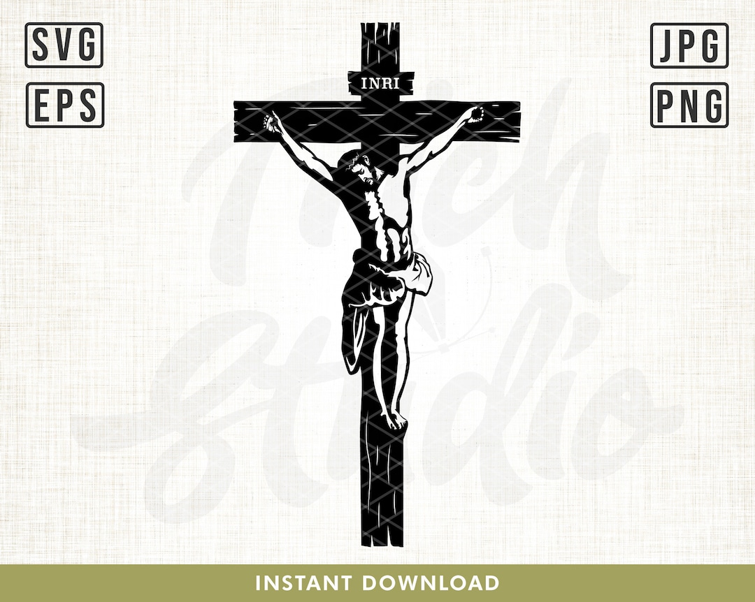 Jesus Cross Svg File, Crucifix Svg, Cross Svg, God Svg, Lord God Svg ...
