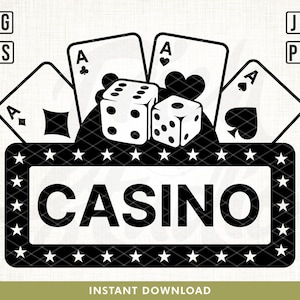 Casino Svg File, Casino Game svg, Playing Cards svg, Game svg, Gambling svg, Casino shirt, Casino Design svg, Dice svg, Cards svg, Las Vegas