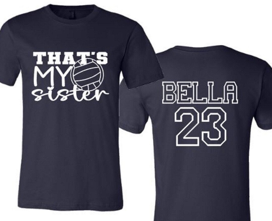 Volleyball Sister Volleyball Sister Shirt Volleyball Sibling Etsy