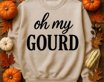 Oh My Gourd SVG PNG | Funny Fall Shirt Design | Thanksgiving Autumn Quote | Cricut & Silhouette Cut File | Pumpkin Season Graphic