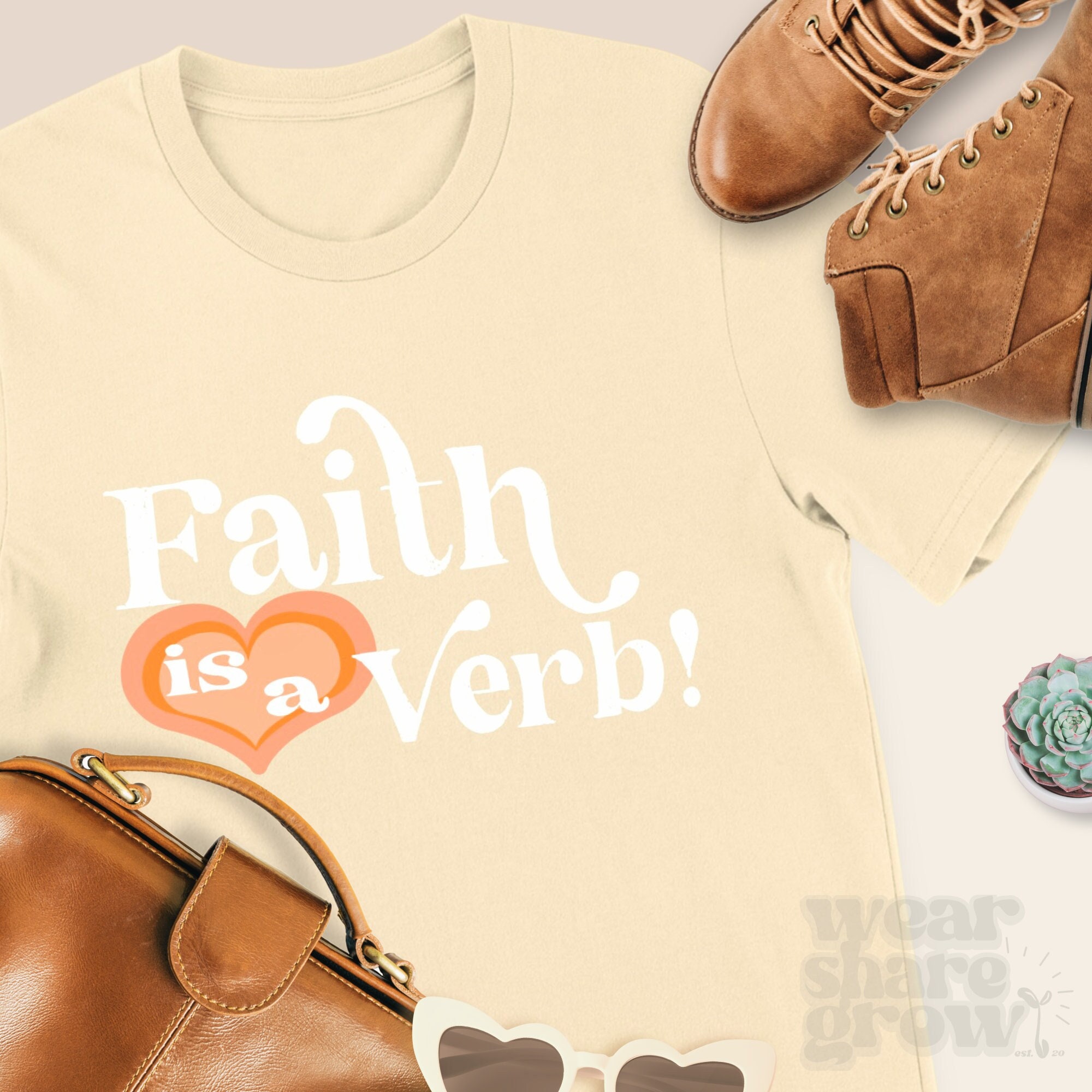 FAITH IS A VERB Christian Tee