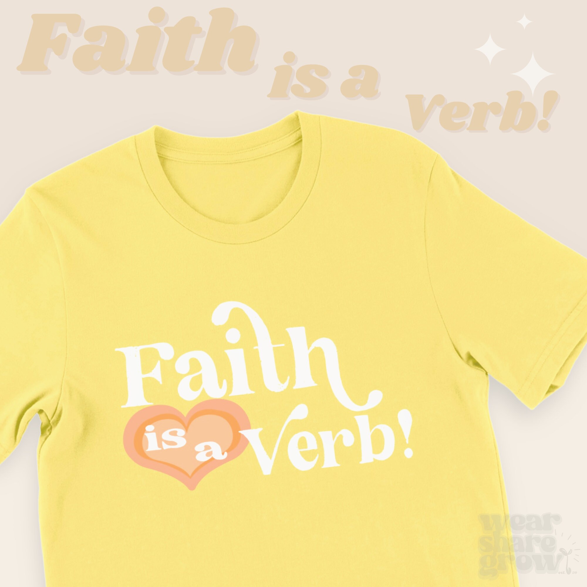 FAITH IS A VERB Christian Tee
