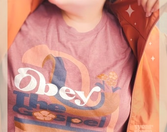 OBEY THE GOSPEL | Christian Tee