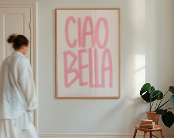Ciao Bella Art Print: Trendy Italian Typography (Digital Download)