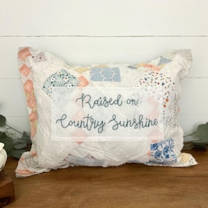Vintage Quilt pillow Antique Farmhouse Cottage Decor embroidered patchwork raised on country sunshine