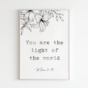 Matthew 5:14 &quot;You are the light of the world&quot; Digital Print / Bible Verse Wall Art