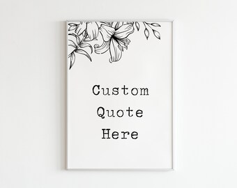 Citazione personalizzata, design floreale bianco, stampa digitale scaricabile, regali personalizzati