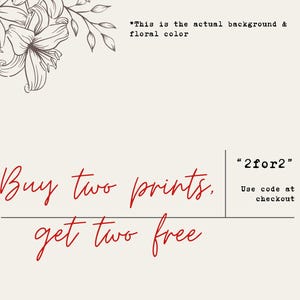Op de afbeelding: Een witte achtergrond met een bloemmotief in de linkerbovenhoek. De tekst "Buy two prints, get two free" is geschreven in rood cursief. De tekst "2for2" is geschreven in zwart met de tekst "Use code at checkout" eronder.
