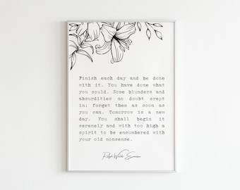 Ralph Waldo Emerson - "Termina ogni giorno e finiscilo.", Stampa d'arte digitale, Citazioni regalo di poesie