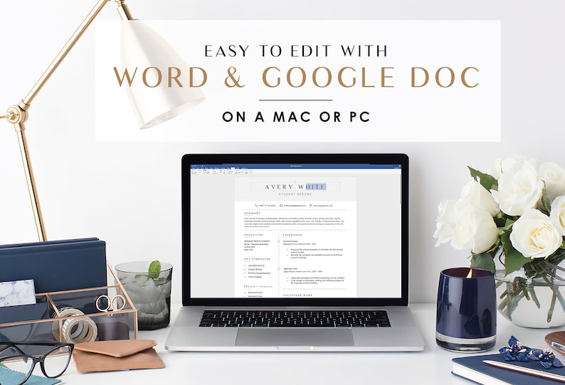 May include: A laptop computer displaying a resume template with the text "EASY TO EDIT WITH WORD & GOOGLE DOC ON A MAC OR PC" and the name "AVERY WHITE" at the top. The laptop is on a white desk with a gold lamp, a glass organizer, a glass of water, a candle, and a notebook.