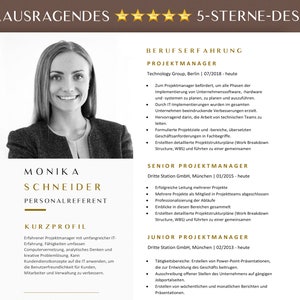 May include: A black and white portrait of Monika Schneider, a Personalreferent, with the text "HERAUSRAGENDES 5-STERNE-DESIGN" at the top of the page. The text "KURZPROFIL" is below the portrait. The text "BERUFSERFAHRUNG" is on the right side of the page. The text "PROJEKTMANAGER" is below "BERUFSERFAHRUNG". The text "SENIOR PROJEKTMANAGER" is below "PROJEKTMANAGER". The text "JUNIOR PROJEKTMANAGER" is below "SENIOR PROJEKTMANAGER".