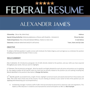 May include: A federal resume template with the title "Federal Resume" and the name "Alexander James" at the top. The template includes sections for citizenship, special hiring authority, federal experience, clearance, objective, skills summary, and contact information.