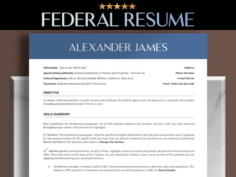 May include: A federal resume template with the title "Federal Resume" and the name "Alexander James" at the top. The template includes sections for citizenship, special hiring authority, federal experience, clearance, objective, skills summary, and contact information.