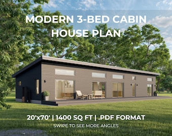 May include: A modern cabin house plan with the text "MODERN 3-BED CABIN HOUSE PLAN". The house is a long, single-story structure with a dark gray exterior and large windows. The dimensions are 20'x70' and 1400 sq ft. The plan is in .PDF format.