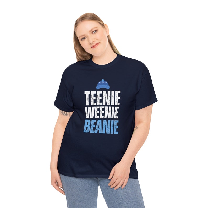 It's a Teenie Weenie Beanie, Jimmy Fallon Tonight Show Inspired Shirt