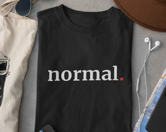 Normal t-shirt, Normal people scare me tee,  Funny normal t-shirts, Normal People, Laugh tee, T-shirts for Dad, Silly gifts, Normal tee