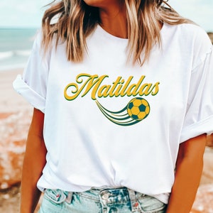 Matilda's supporter shirt, Matildas soccer shirt, Matildas fan shirt, Matildas gift, Matildas Merch, Matildas World cup, Raso, Gorry, Kerr