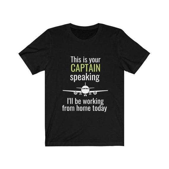 Funny Pilot Shirt This is Your Captain Speaking Pilot Gift - Etsy Australia Funny Pilot Shirt This is Your Captain Speaking Pilot Gift - Etsy Australia