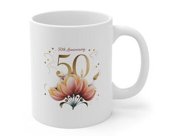 50th Anniversary Mug, Golden Jubilee Gift, Floral Design Mug, Milestone Celebration Mug, Special Occasion Mug, Unique Mug Gift