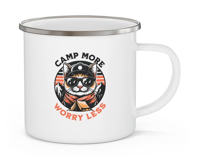 Enamel Camping Mug: Camp More Worry Less, Cat Lover Gift