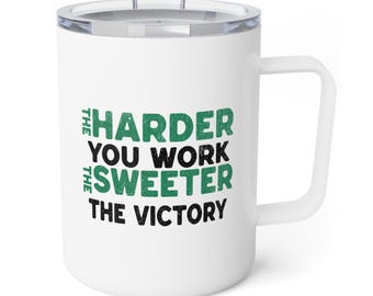 Inspirational Quote Coffee Mug: Motivational Office Decor, 10oz Insulated