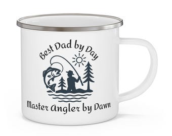 Enamel Camping Mug For Fishing Dads | Campfire Coffee Mug | Best Dad by Day, Master Angler by Dawn