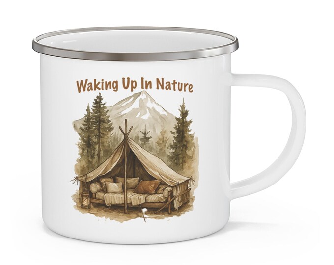 Wakeup To Nature Enamel Camping Mug, Adventure Mug, Outdoor Coffee Cup, Glamping Gift, Nature Lover's Travel Mug