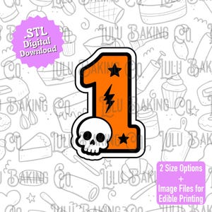 May include: An orange number one cookie cutter with a black outline, featuring a white skull graphic at the base, a black lightning bolt in the center, and two black stars. The image includes text stating .STL Digital Download and 2 Size Options.