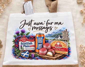Scottish Shopping Bag - awa fur ma messages