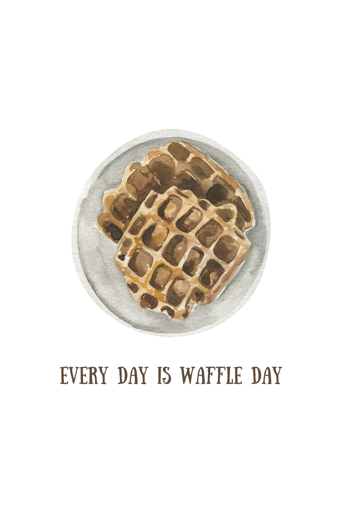Every Day is Waffle Day Quote Print Digital Download Kitchen Etsy
