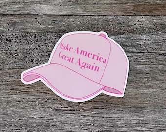 MAGA Hat Sticker / Make America Great Again Hat / Trump Hat / Trump 2024 Sticker / MAGA Sticker / Republican Sticker / Conservative Sticker