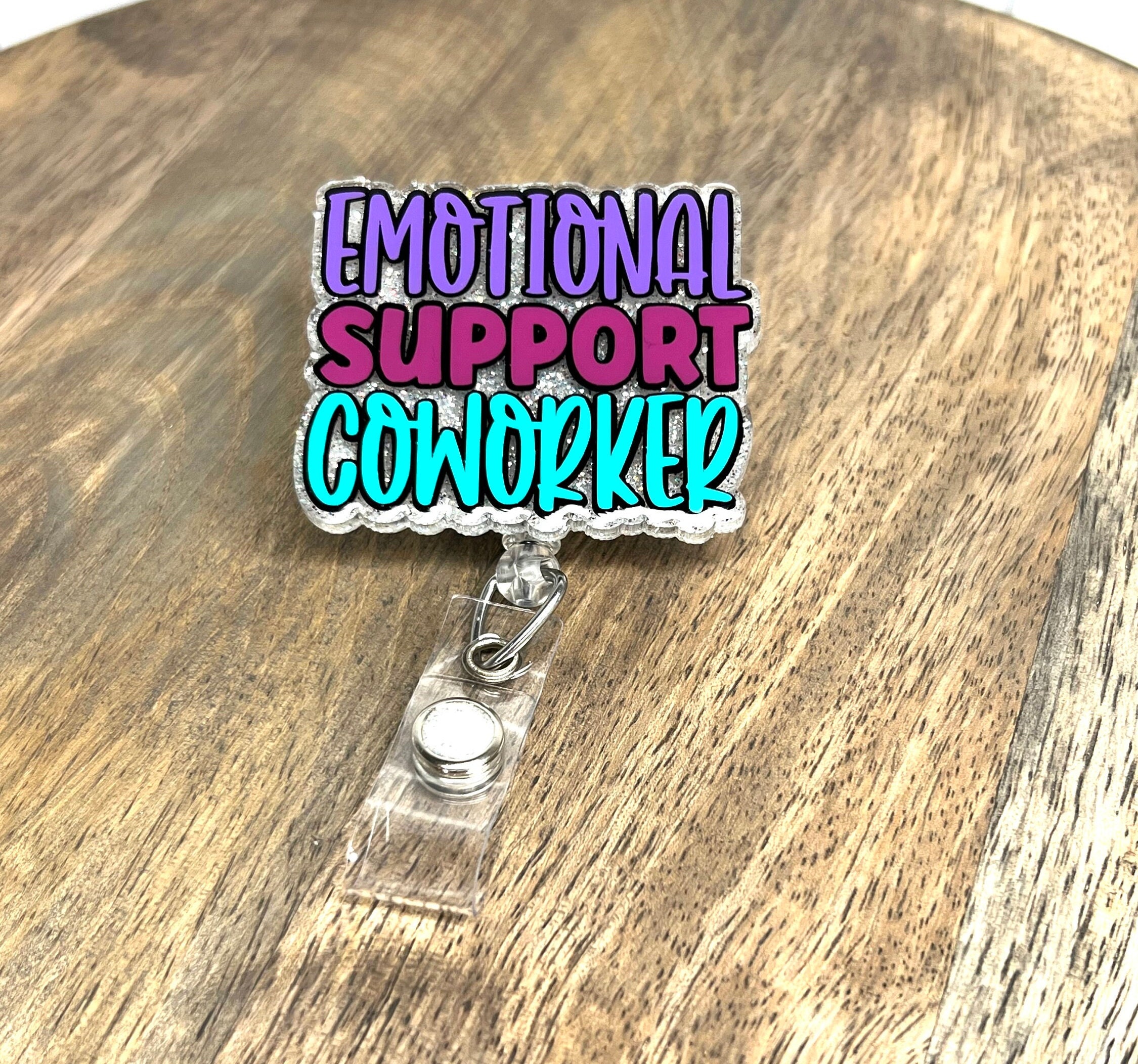 Funny Retractable Badge Reel Emotional Support Coworker ID Badge
